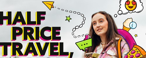 Half price travel, Full on good times
